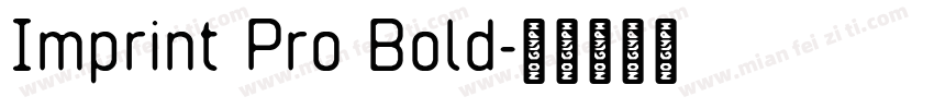 Imprint Pro Bold字体转换